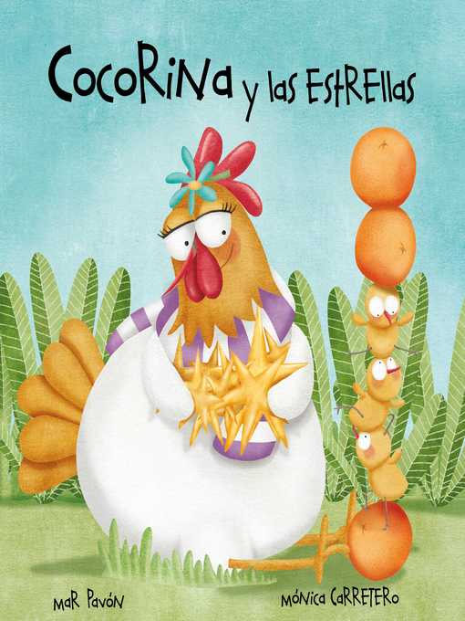 Title details for Cocorina y las estrellas (Clucky and the Stars) by Mar Pavón - Available